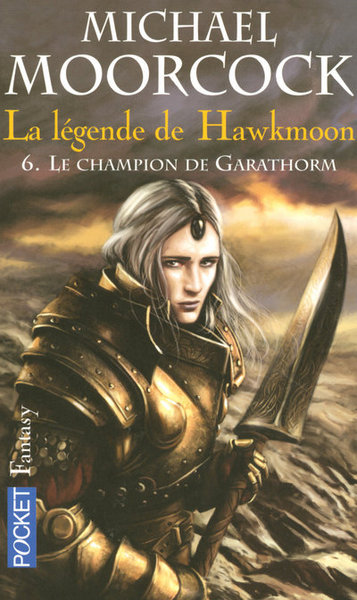 La légende de Hawkmoon tome 6 Le champion de Garathorm (9782266172998-front-cover)