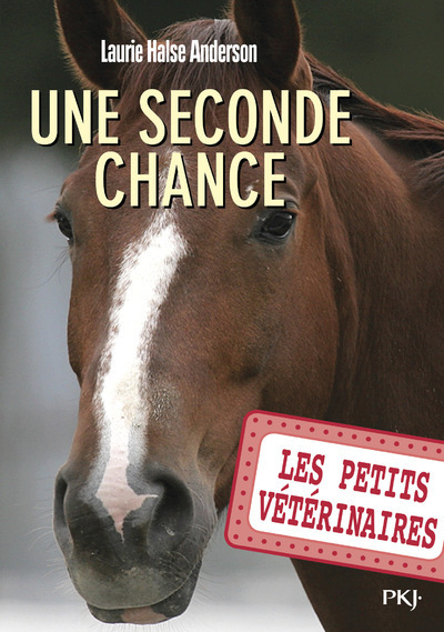 Les petits vétérinaires - numéro 3 Une seconde chance (9782266197892-front-cover)