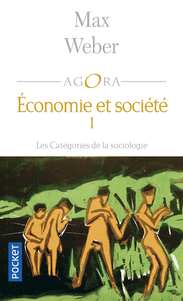 Economie et société - tome 1 Les catégories de la sociologie (9782266132442-front-cover)