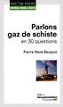 Parlons gaz de schiste en 30 questions (9782110096951-front-cover)