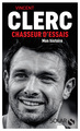 Vincent Clerc - Chasseur d'essais (9782263169700-front-cover)