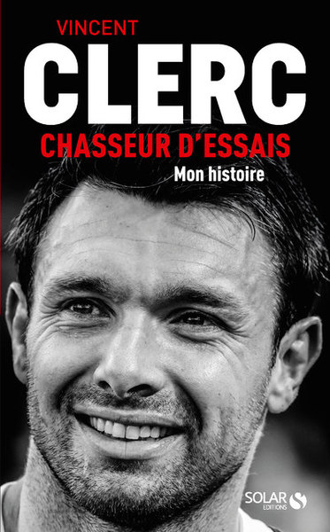 Vincent Clerc, chasseur d'essais - Mon histoire (9782263158353-front-cover)