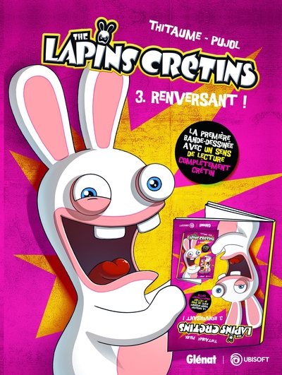 The Lapins Crétins - Tome 03, Renversant ! (9782918771104-front-cover)
