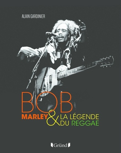 Bob Marley et la légende du reggae (9782324028748-front-cover)