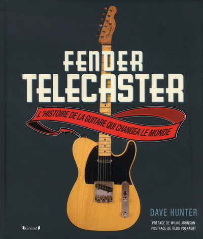 Fender telecaster - l'histoire de la guitare qui changea le monde (9782324006203-front-cover)