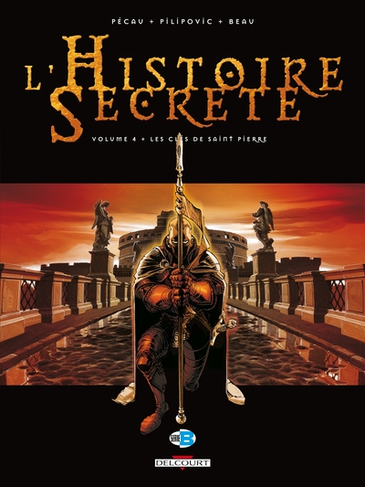 L'Histoire secrète T04, Les Clés de saint Pierre (9782847896411-front-cover)
