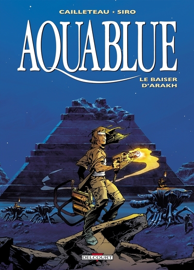 Aquablue T10 - Le Baiser d'Arakh (9782847890174-front-cover)
