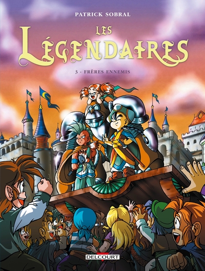 Les Légendaires T03, Frères ennemis (9782847897616-front-cover)