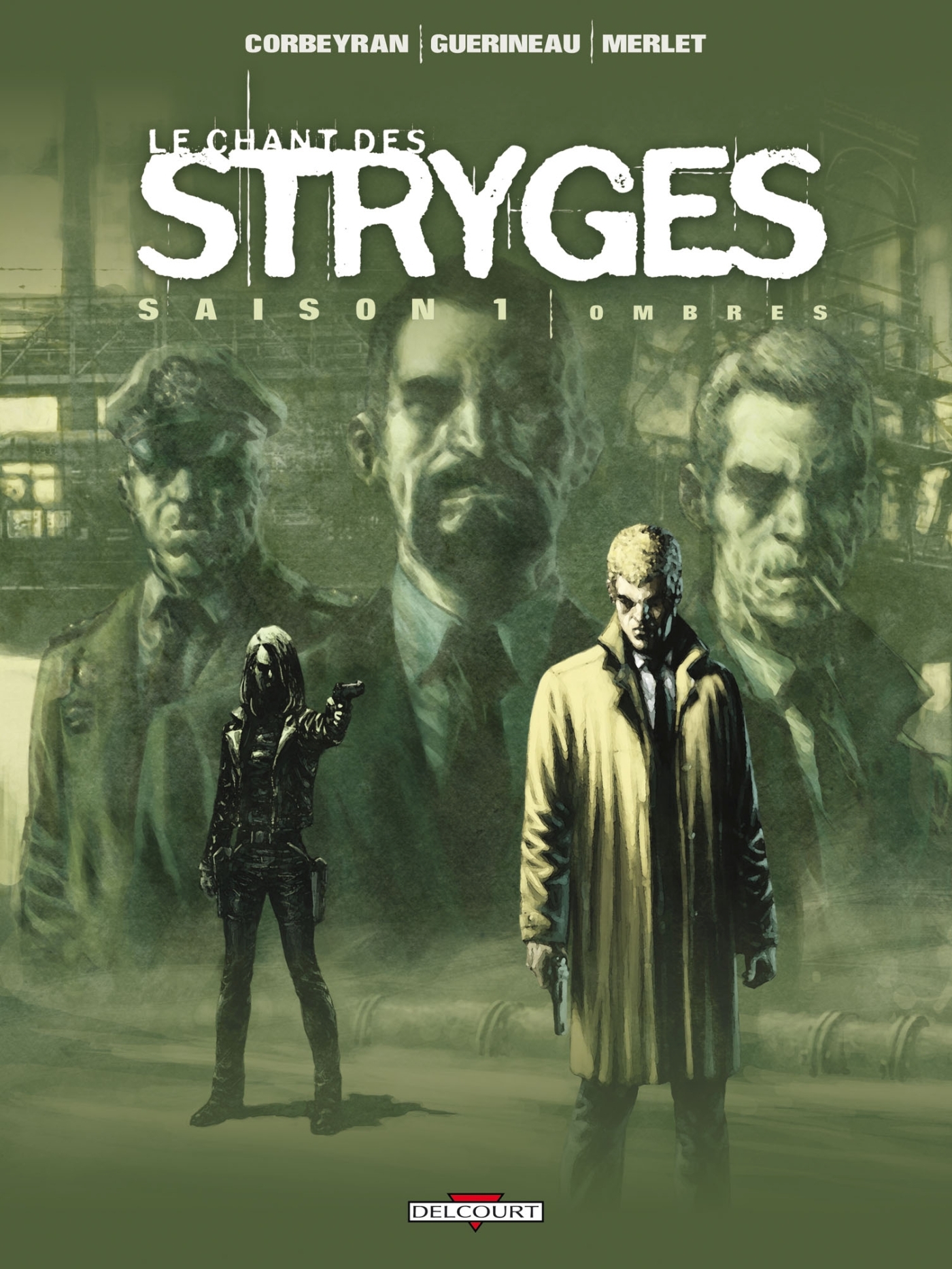 Le Chant des Stryges Saison 1 T01, Ombres (9782847895391-front-cover)