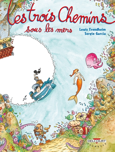 Les Trois Chemins T02, Les Trois Chemins sous les mers (9782847891133-front-cover)