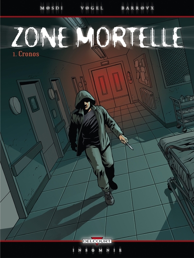 Zone mortelle T01, Cronos (9782847891577-front-cover)