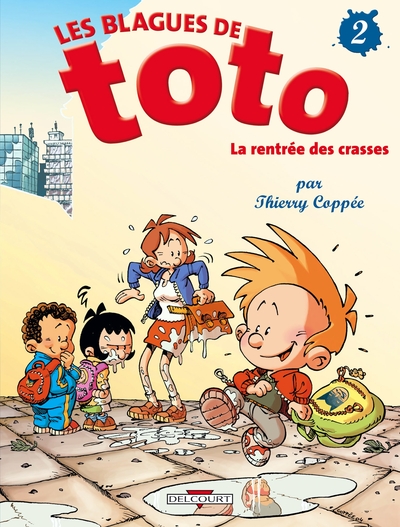 Les Blagues de Toto T02, La Rentrée des crasses (9782847895131-front-cover)