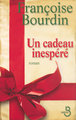 Un cadeau inespéré (9782714442451-front-cover)