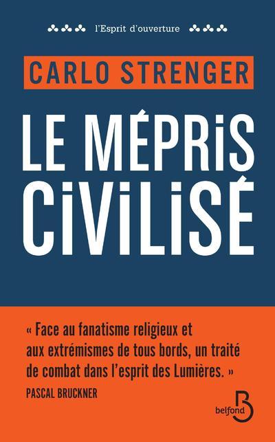 Le mépris civilisé (9782714471109-front-cover)