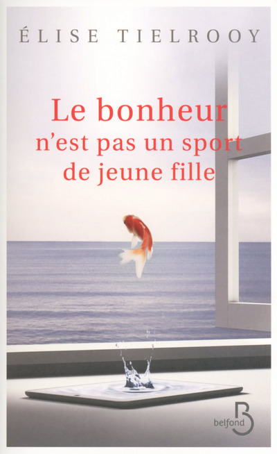 Le bonheur n'est pas un sport de jeune fille (9782714457769-front-cover)