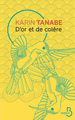 D'or et de colère (9782714493996-front-cover)