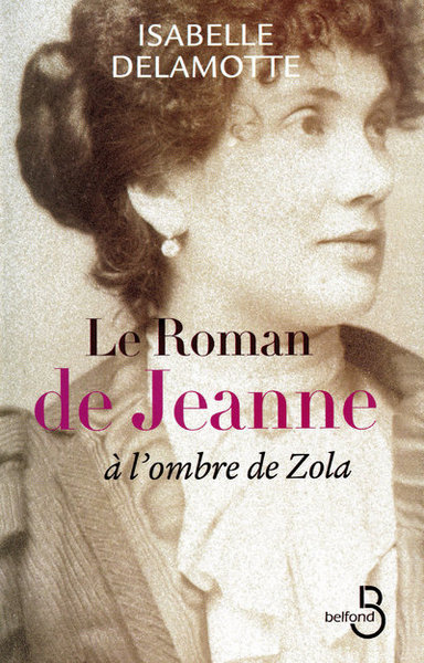 Le roman de Jeanne à l'ombre de Zola (9782714445322-front-cover)