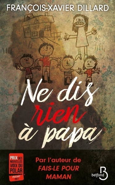 Ne dis rien à papa (9782714476234-front-cover)