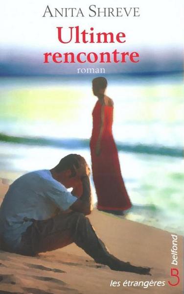 Ultime rencontre (9782714438294-front-cover)