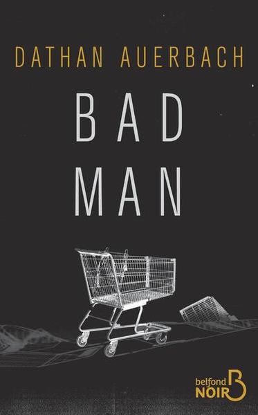 Bad Man (9782714479952-front-cover)