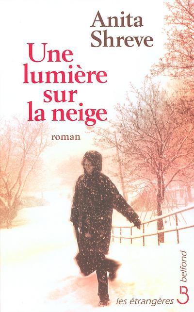 Une lumière sur la neige (9782714441454-front-cover)