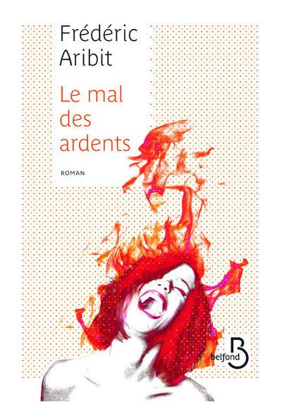 Le mal des ardents (9782714471130-front-cover)