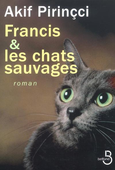 Francis et les chats sauvages (9782714438645-front-cover)