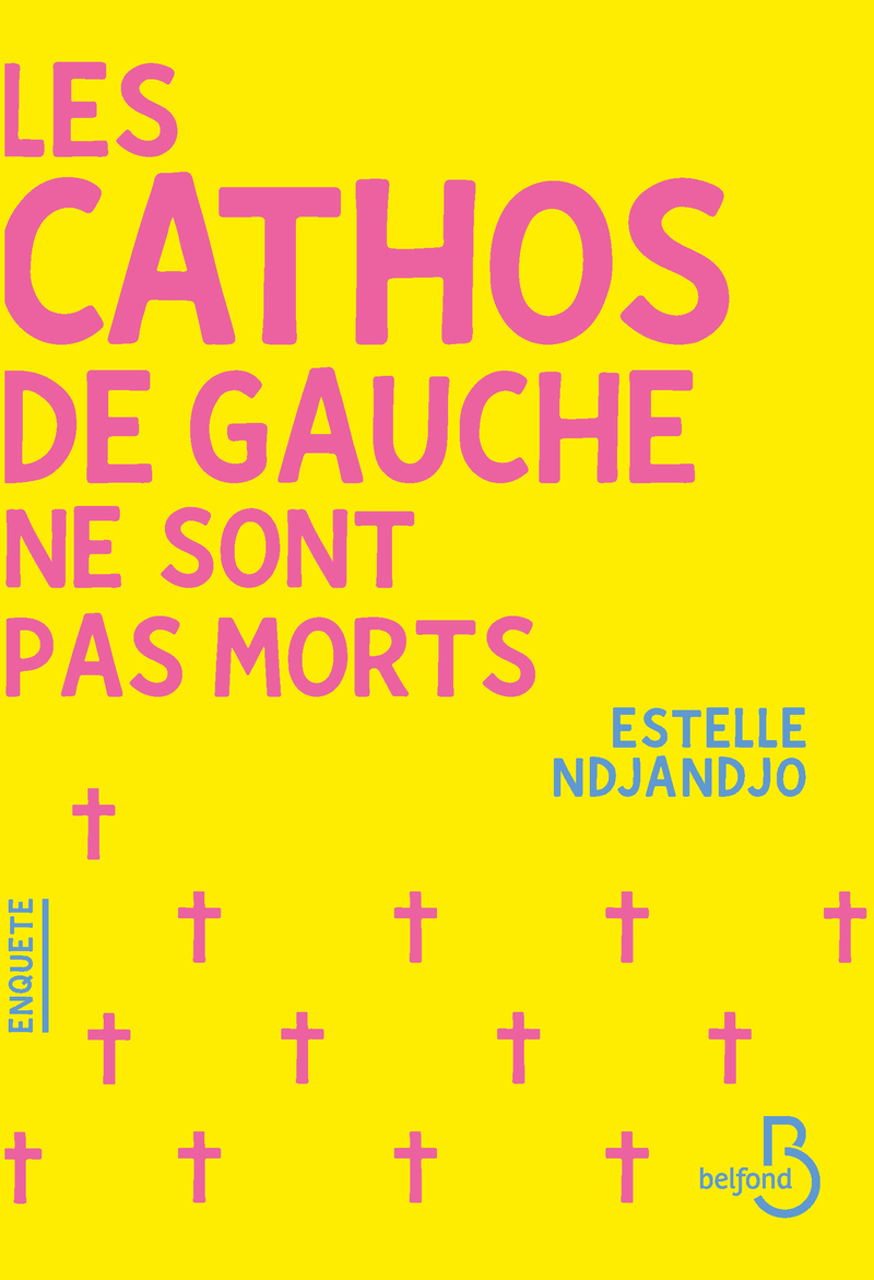 Les cathos de gauche ne sont pas morts (9782714405425-front-cover)