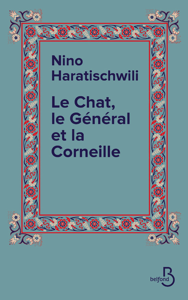 Le Chat, le Général et la Corneille (9782714493354-front-cover)
