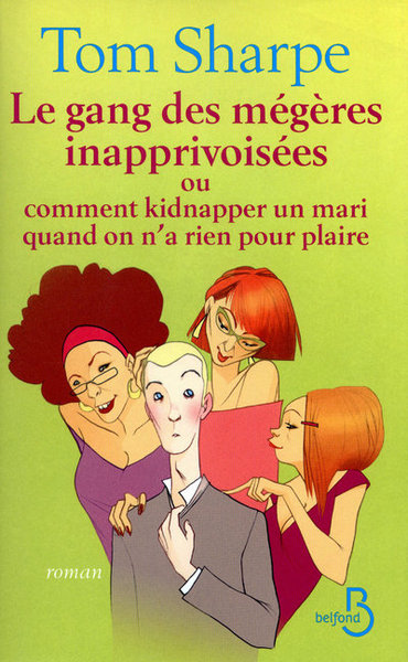 Les Gang des mégères inapprivoisées (9782714446107-front-cover)