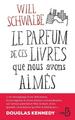 Le parfum de ces livres que nous avons aimés (9782714448361-front-cover)