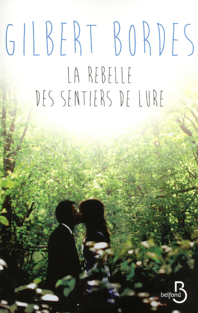 La rebelle des sentiers de lure (9782714451484-front-cover)