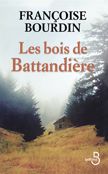 Les bois de Battandière (9782714443403-front-cover)