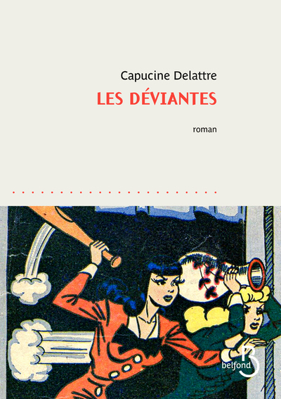 Les Déviantes (9782714494009-front-cover)
