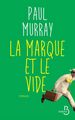 La marque et le vide (9782714471239-front-cover)