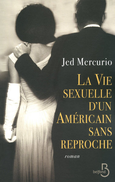 La Vie sexuelle d'un Américain sans reproche (9782714446121-front-cover)