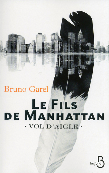 LE FILS DE MANHATTAN - VOL D'AIGLE (9782714454560-front-cover)