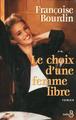 Le choix d'une femme libre (9782714440372-front-cover)