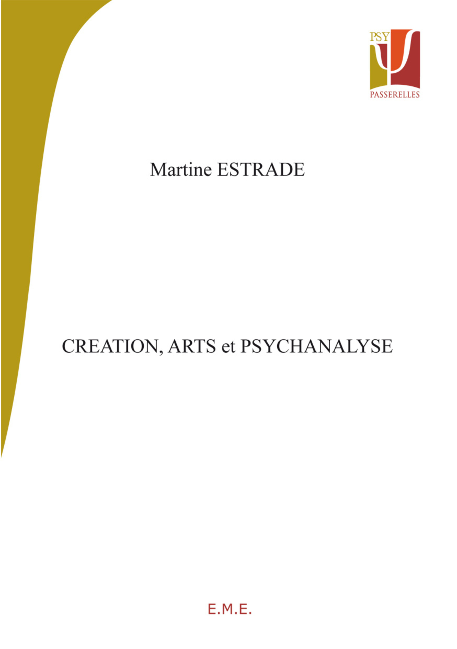 Création, arts et psychanalyse (9782875250506-front-cover)