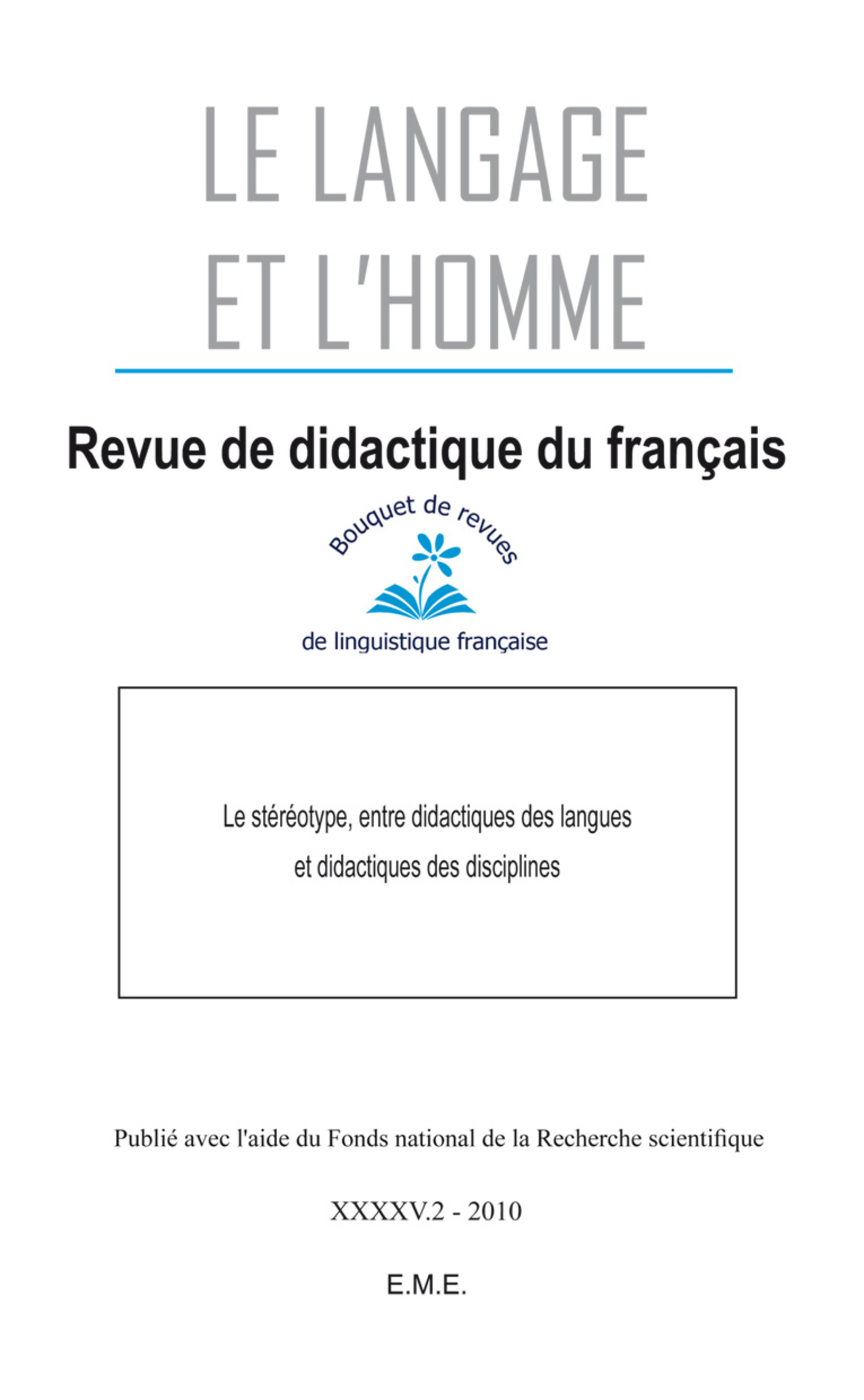 Le Langage et l'Homme, Le stéréotype, entre didactiques des langues et didactiques des disciplines, 2010 - 45.2 (9782875250148-front-cover)