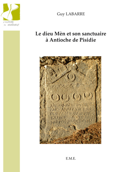 Le Dieu Mèn et son sanctuaire a Antioche de Pisidie (9782875250520-front-cover)