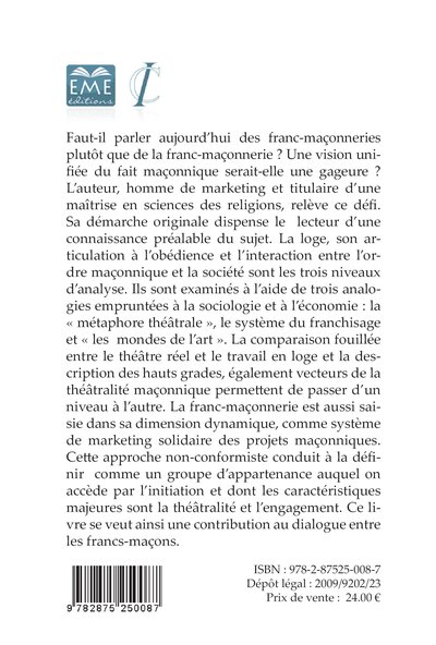 La franc-maçonnerie, Théâtralité et engagement (9782875250087-back-cover)