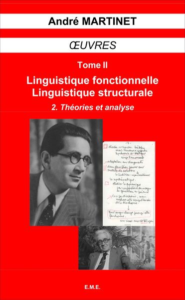 Oeuvres (Tome II, Volume 2), Linguistique fonctionnelle, Linguistique structurale - Théories et analyse (9782875250933-front-cover)