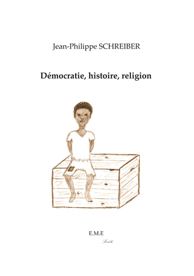 Démocratie, histoire, religion (9782875250889-front-cover)