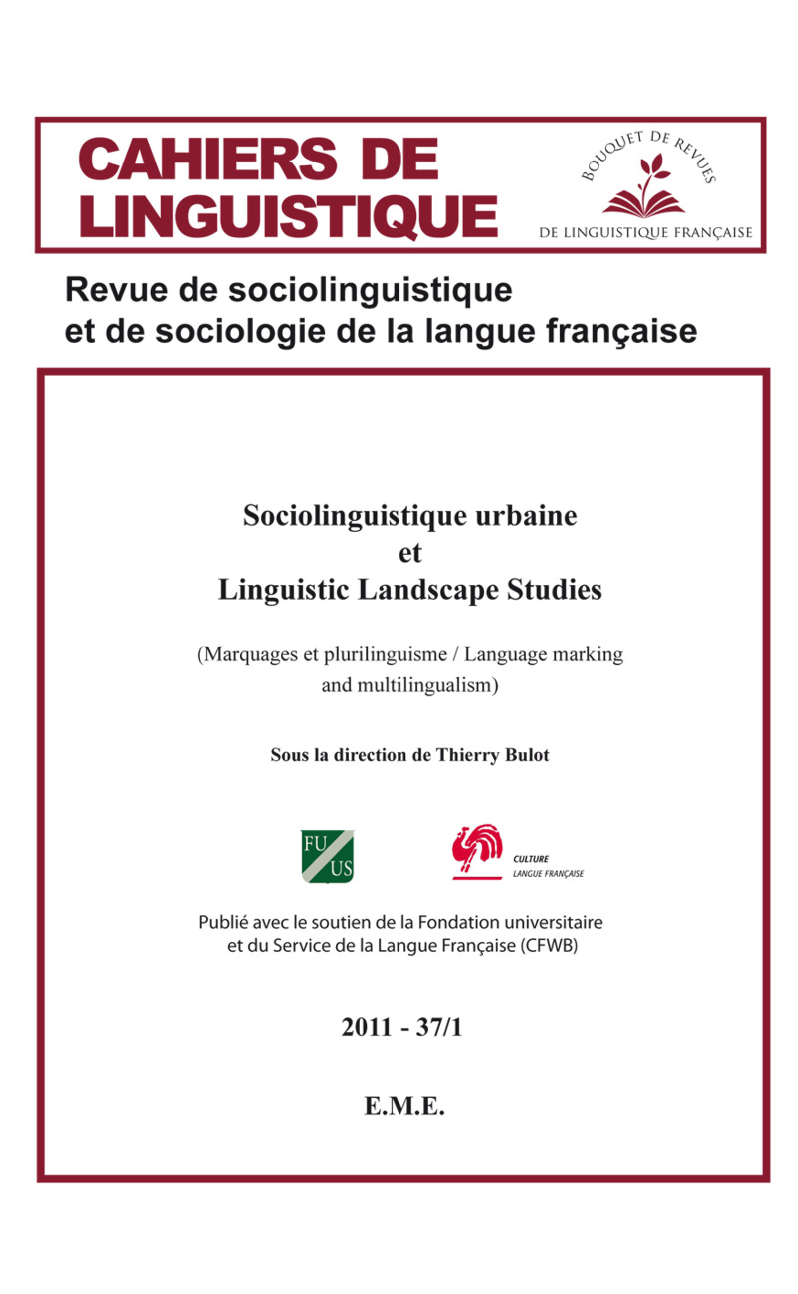 Cahiers de linguistique, Sociolinguistique urbaine et Linguistic Landscape Studies, Maquages et plurilinguisme / Language markin (9782875259783-front-cover)