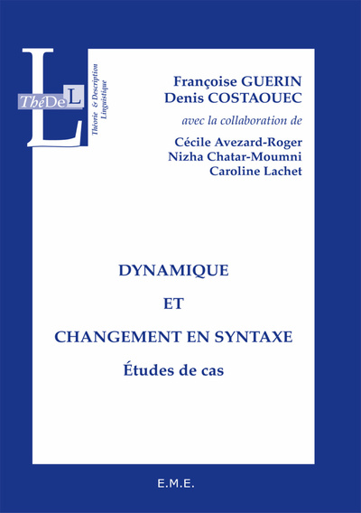 Dynamique et changement en syntaxe, Etudes de cas (9782875250070-front-cover)