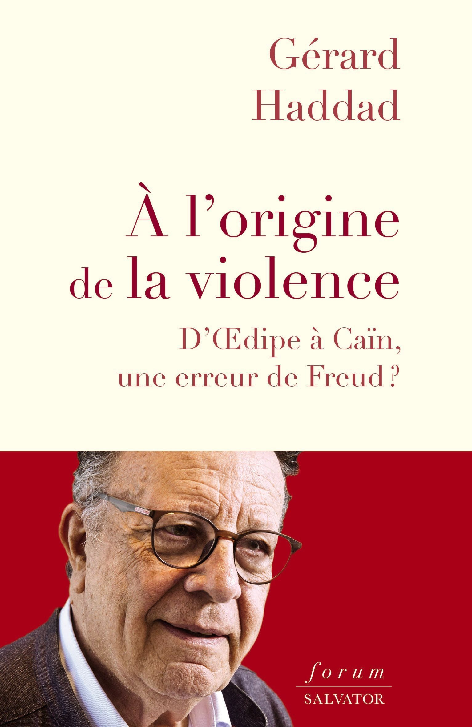 À l'origine de la violence, D'Oedipe à Caïn, une erreur de Freud? (9782706720604-front-cover)