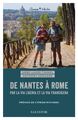 De Nantes à Rome par la Via ligeria et la Via francigena (9782706727962-front-cover)