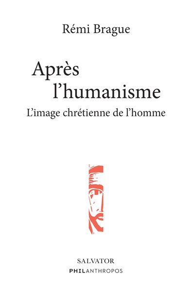 Après l'humanisme, L'image chrétienne de l'homme (9782706721939-front-cover)