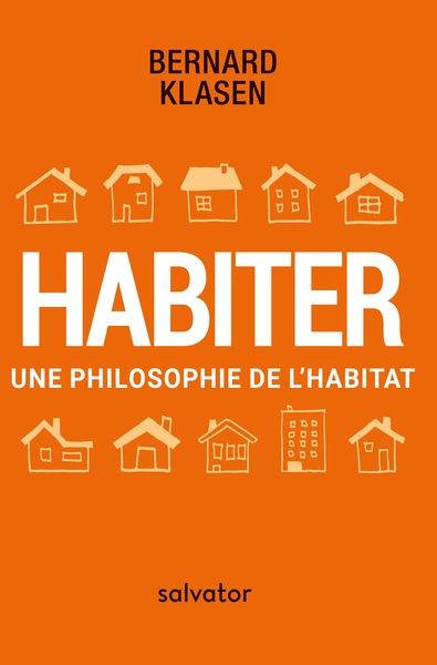 HABITER. UNE PHILOSOPHIE DE L'HABITAT (9782706717338-front-cover)